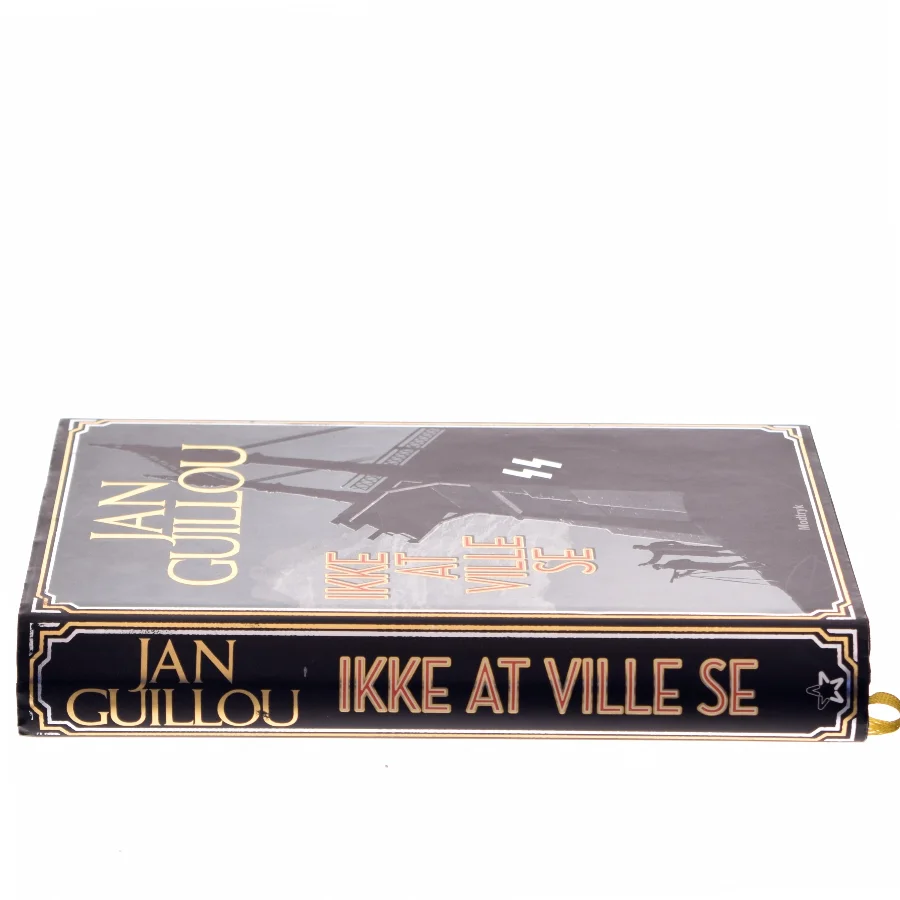 Ikke at ville se af Jan Guillou (Bog)