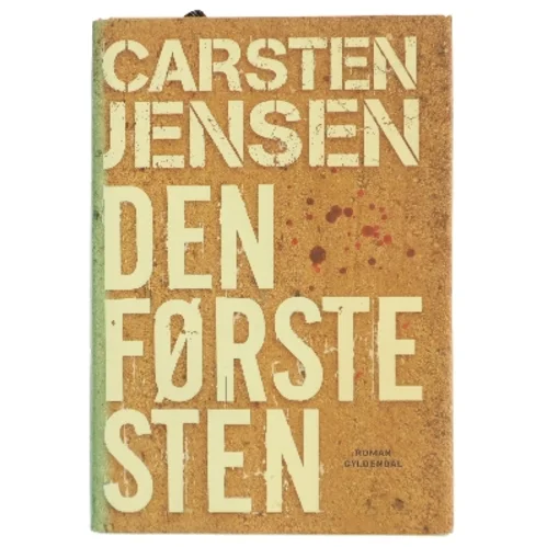 Den første sten af Carsten Jensen (Bog)