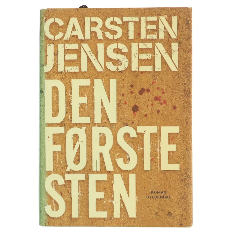 Den første sten af Carsten Jensen (Bog)