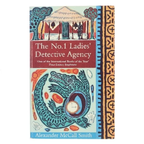 The No.1 Ladies’ Detective Agency af Alexander McCall Smith (Bog)