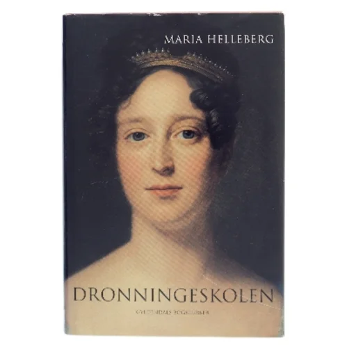Dronningeskolen af Maria Helleberg (Bog)