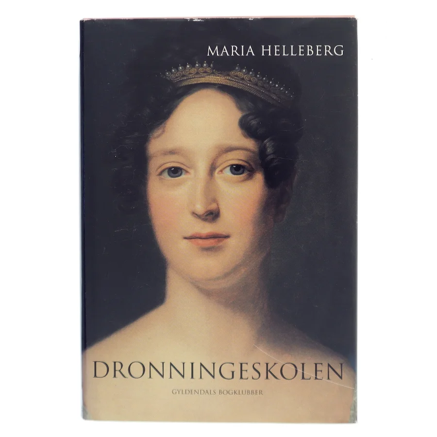 Dronningeskolen af Maria Helleberg (Bog)