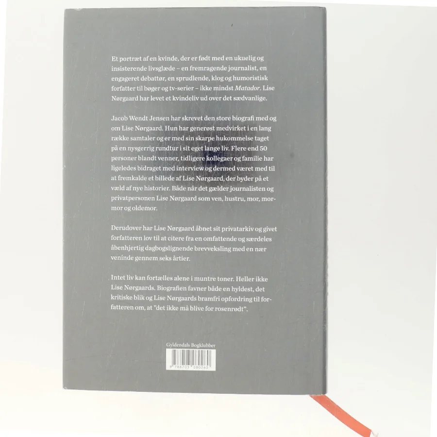 Lise Nørgaard : de første 100 år : en biografi af Jacob Wendt Jensen (Bog)