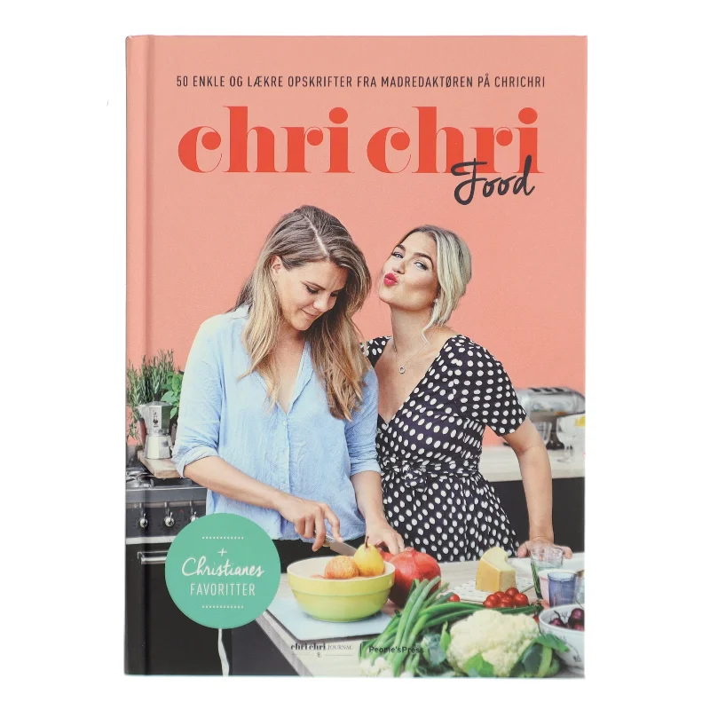 ChriChri food af Cecilie Sofie Svensson (Bog)