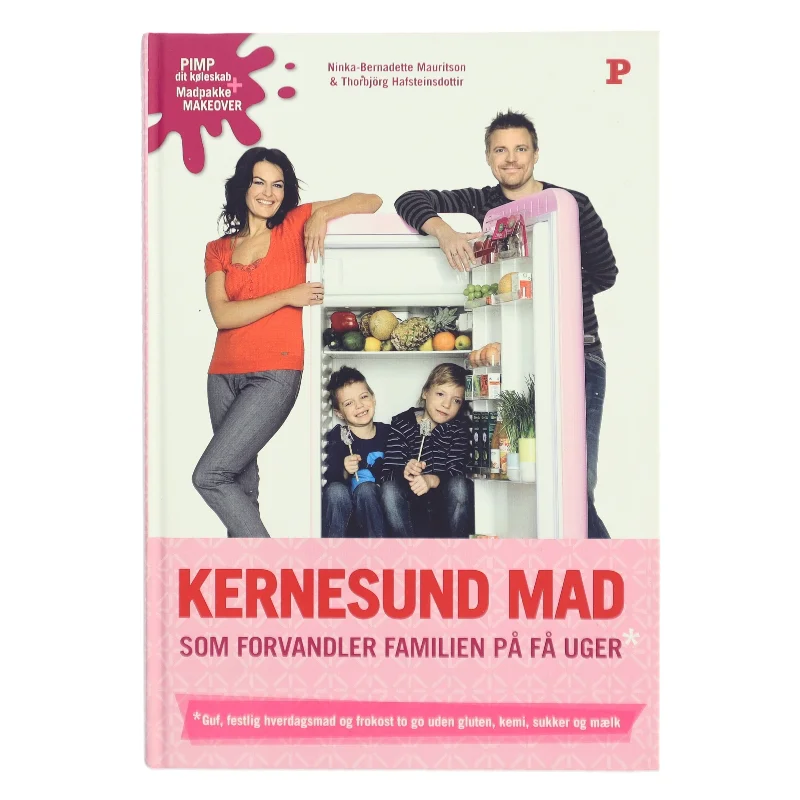 Kernesund mad som forvandler familien på få uger (Bog)