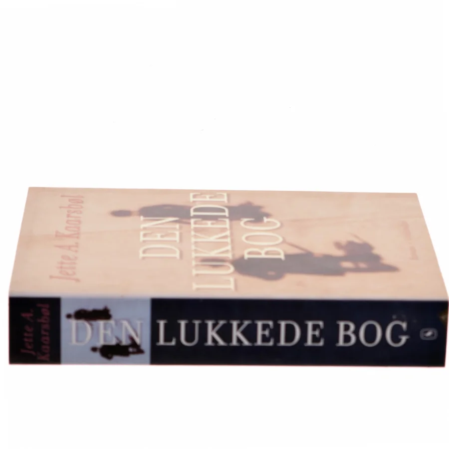 Den lukkede bog : roman af Jette A. Kaarsbøl (Bog)