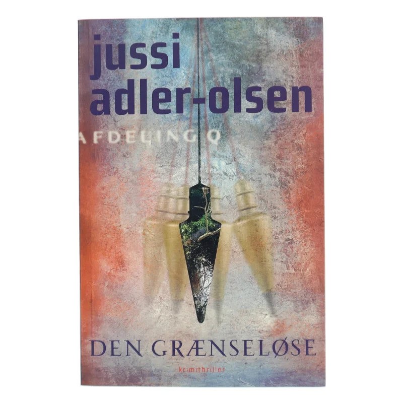 Den Grænseløse af Jussi Adler-Olsen fra Jussi Adler-Olsen
