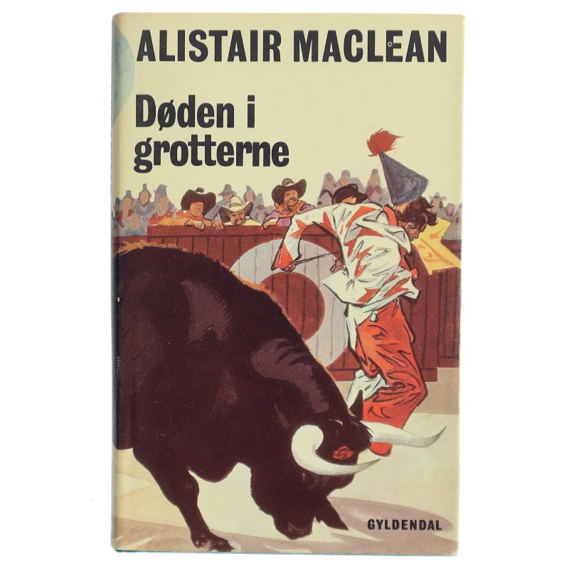 Døden i grotterne af Alistair MacLean (Bog) fra Gyldendal