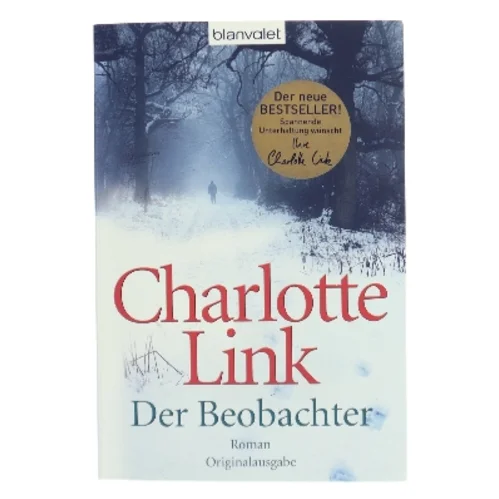 Der Beobachter : Roman af Charlotte Link (Bog)