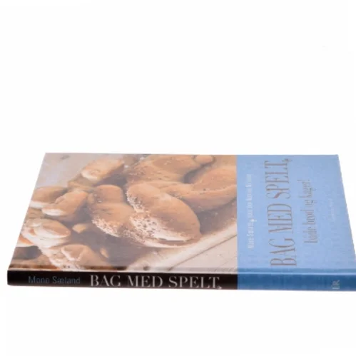 Bag med spelt af Mone Sæland (Bog)