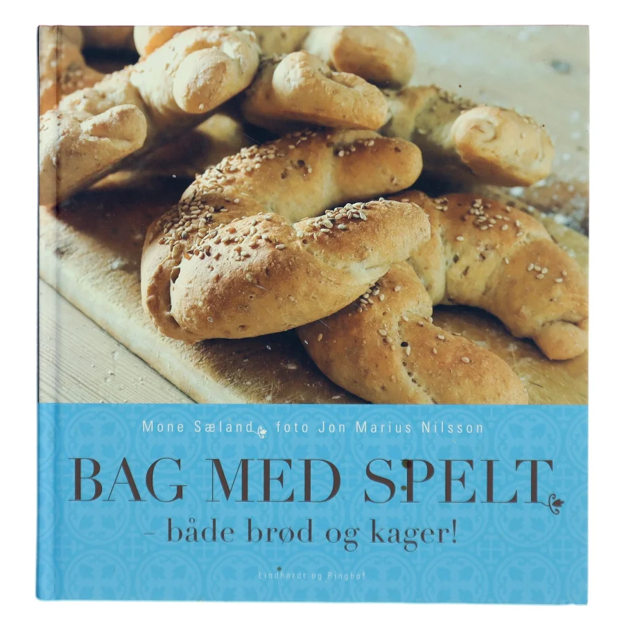 Bag med spelt af Mone Sæland (Bog)