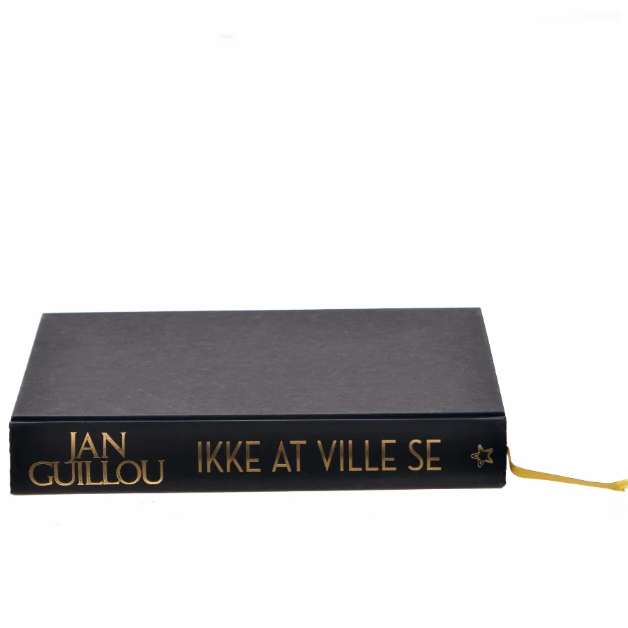 Ikke at ville se af Jan Guillou (Bog)