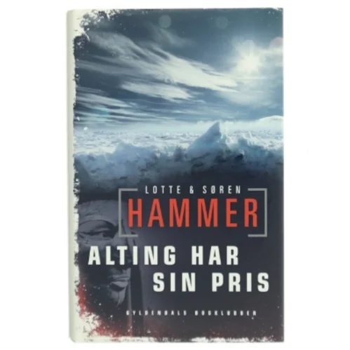 Alting har sin pris af Lotte & Søren Hammer