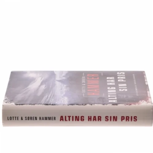 Alting har sin pris af Lotte & Søren Hammer