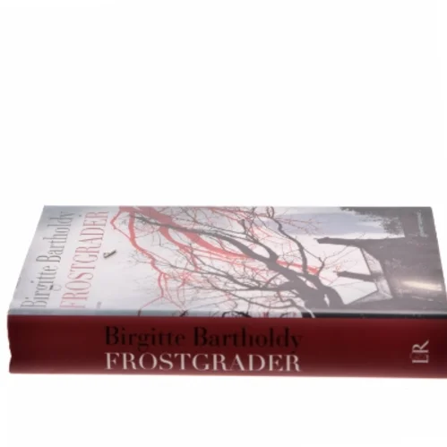 Frostgrader af Birgitte Bartholdy (Bog)