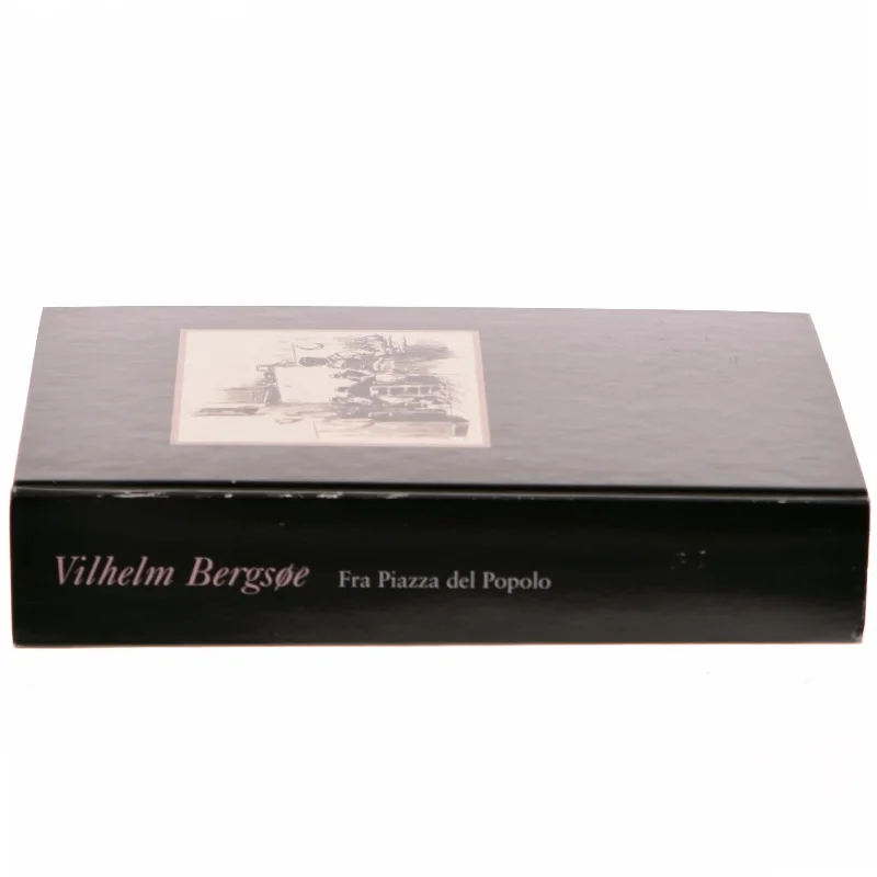 Fra Piazza del Popolo af Vilhelm Bergsøe (Bog)