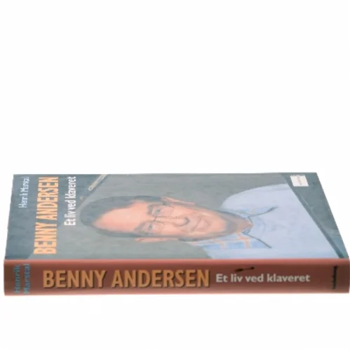 Benny Andersen - et liv ved klaveret af Henrik Marstal (Bog)