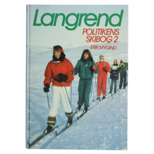 Langrend af Erik Mygind (Bog) fra Politikens Forlag