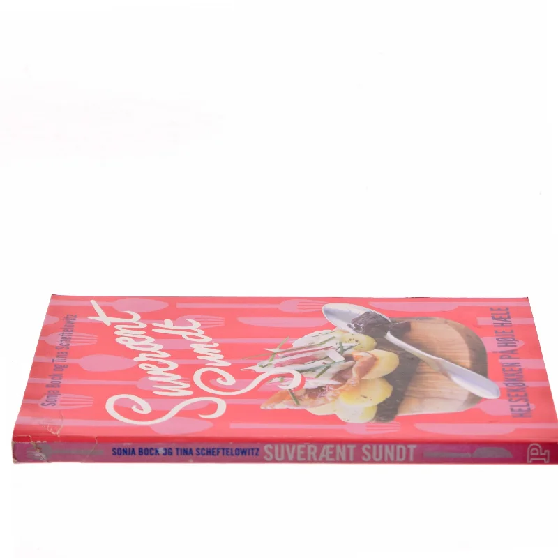 Suverænt sundt : helsekøkken på høje hæle : salater, sandwich, smørrebrød, supper, bakker, brød, desserter & kager, festmad (Bog)