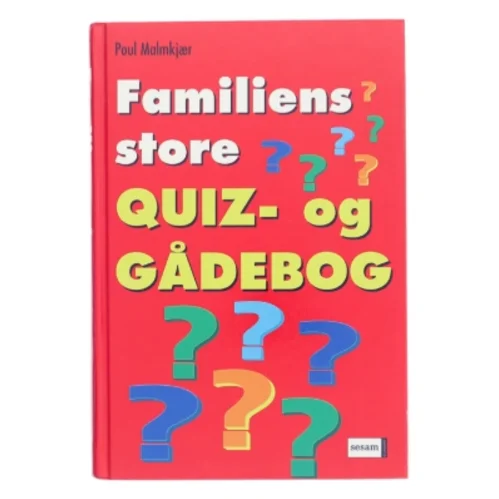 Familiens store quiz- og gådebog af Poul Malmkjær (Bog)