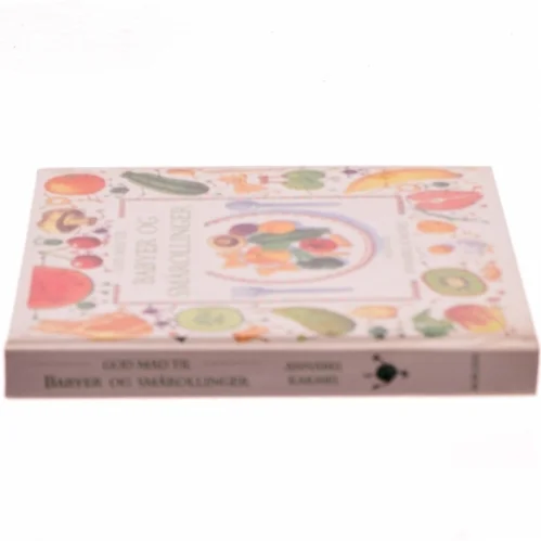 God mad til babyer og smårollinger af Annabel Karmel (Bog)