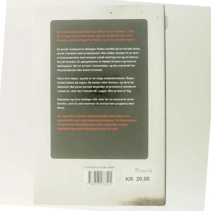 De uegnede : kriminalroman af Michael Hjorth (f. 1963-05-13) (Bog)