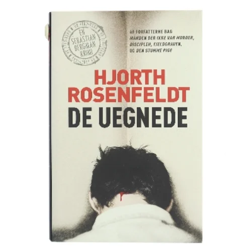 De uegnede : kriminalroman af Michael Hjorth (f. 1963-05-13) (Bog)