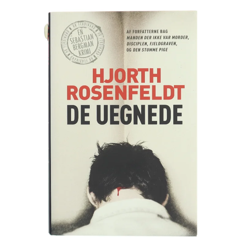 De uegnede : kriminalroman af Michael Hjorth (f. 1963-05-13) (Bog)