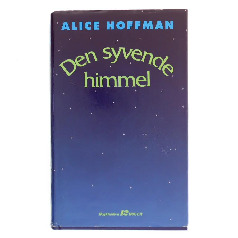 Den syvende himmel af Alice Hoffman (Bog)