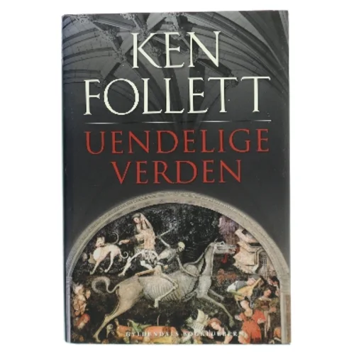 Uendelige verden af Ken Follett (Bog)