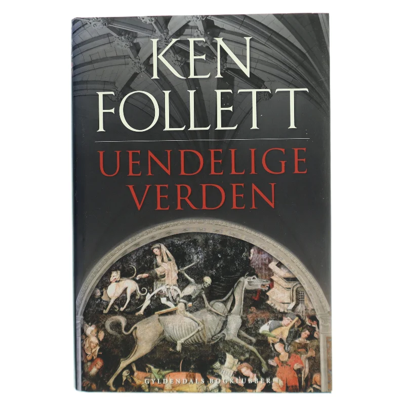 Uendelige verden af Ken Follett (Bog)