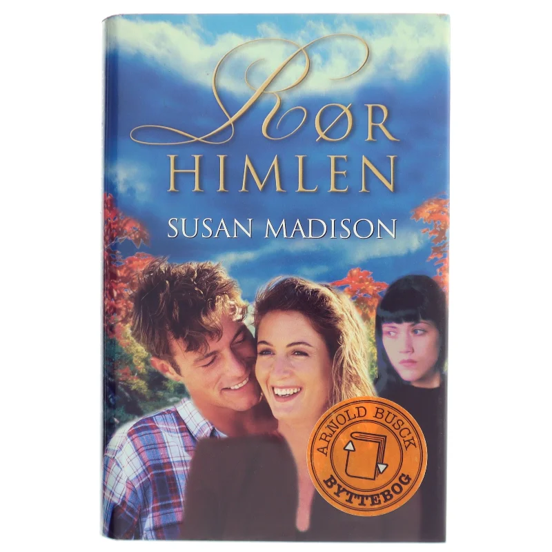 Rør himlen af Susan Madison (Bog)
