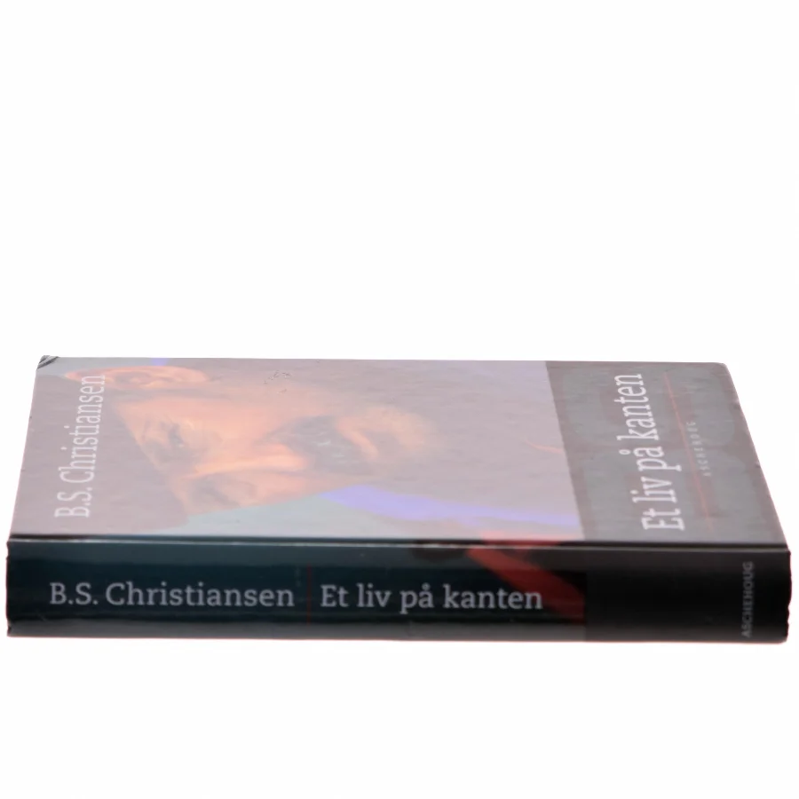 Et liv på kanten af B.S. Christiansen (Bog)