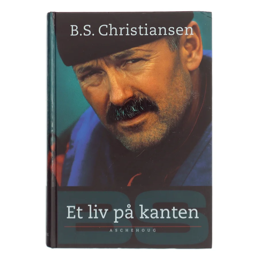 Et liv på kanten af B.S. Christiansen (Bog)