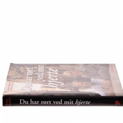 Du har rørt ved mit hjerte af Karen Thisted (Bog)