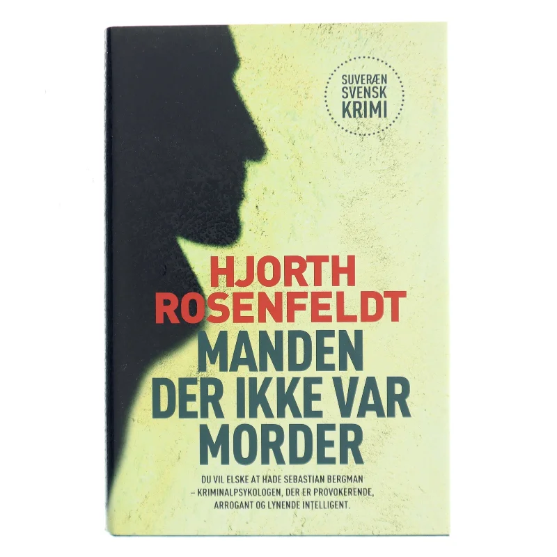 Manden der ikke var morder af Michael Hjorth (f. 1963-05-13) (Bog)