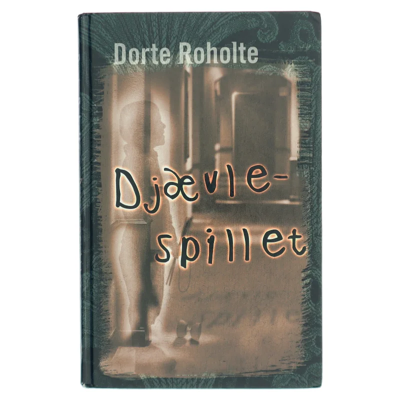 Djævlespillet af Dorte Roholte (Bog)