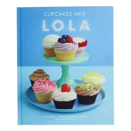 Cupcakes med Lola (Bog)