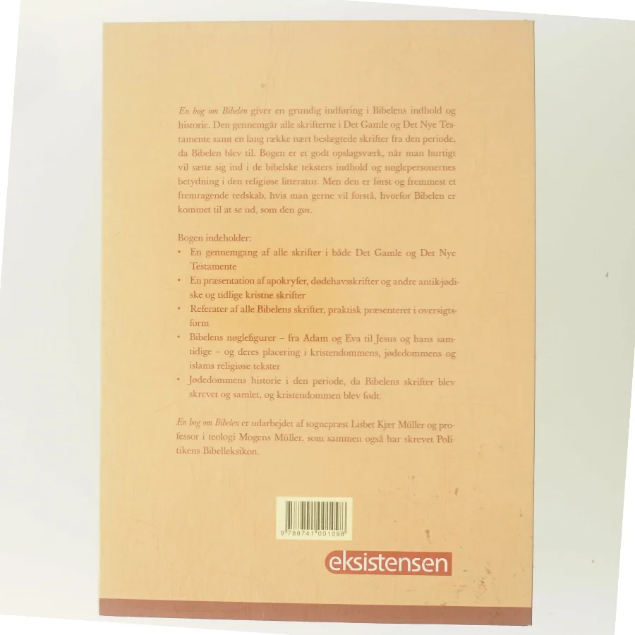 En bog om Bibelen : den historiske Bibel - Bibelens historie af Lisbet Kjær Müller (Bog)