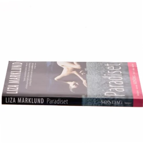 Liza Marklund, Paradiset