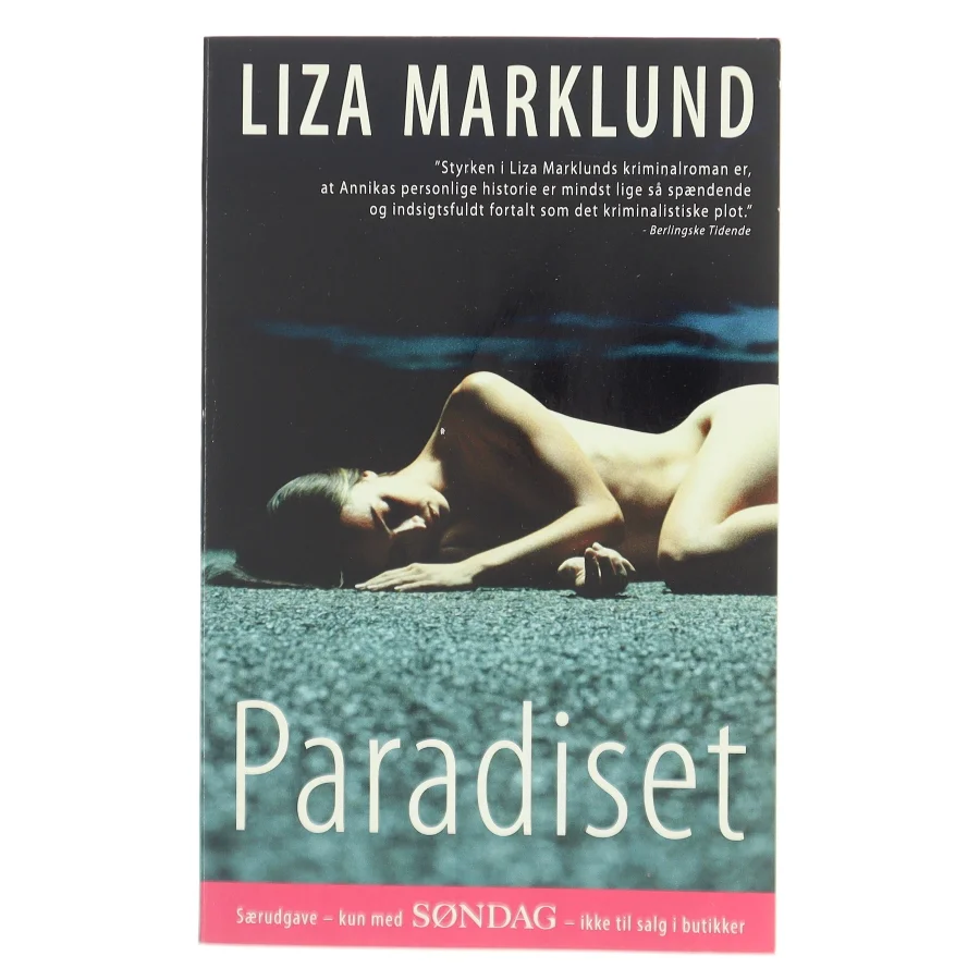 Liza Marklund, Paradiset