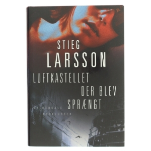 Luftkastellet der blev sprængt af Stieg Larsson (Bog)