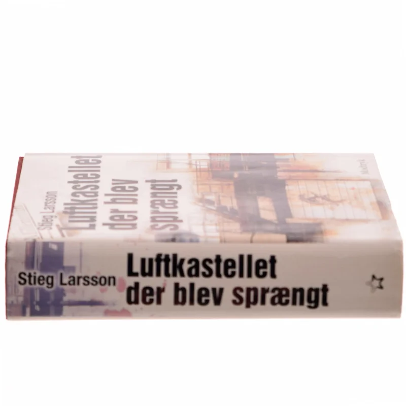 Luftkastelletderblevsprngt Stir up a Hornets' Nest of Girl. Shi Dige Larsen. the Danish Original. Hardcover](chinese Edition) af Stieg Larsson (Bog)
