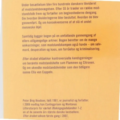 Efter drabet : beretninger om modstandskampens likvideringer af Peter Øvig Knudsen (Bog)