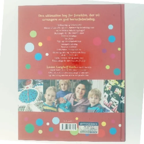 Hurra! : Gyldendals store bog om børnefødselsdage af Louise Langhoff Koch (Bog)