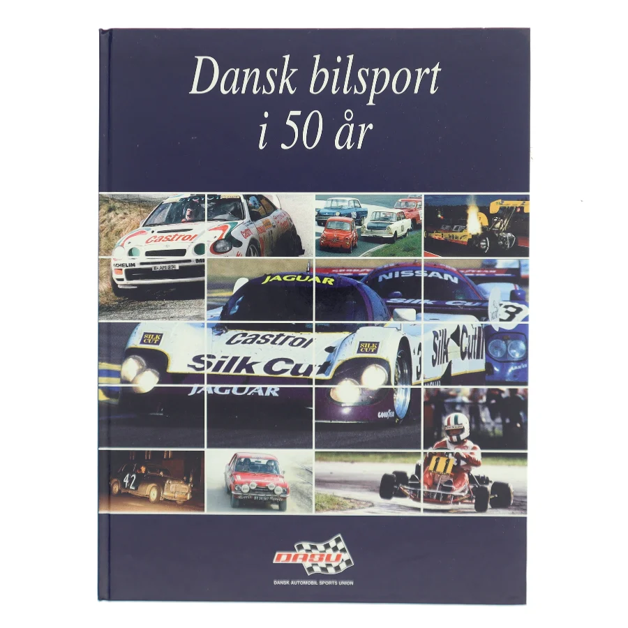 Dansk bilsport i 50 år af <Bogens forfattere> (Bog)