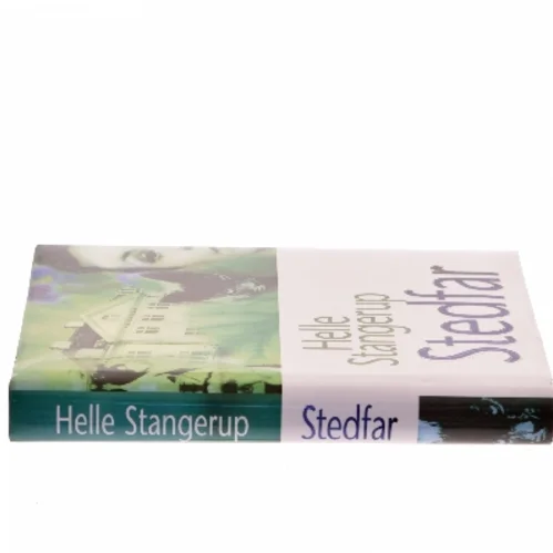 Stedfar af Helle Stangerup (Bog)