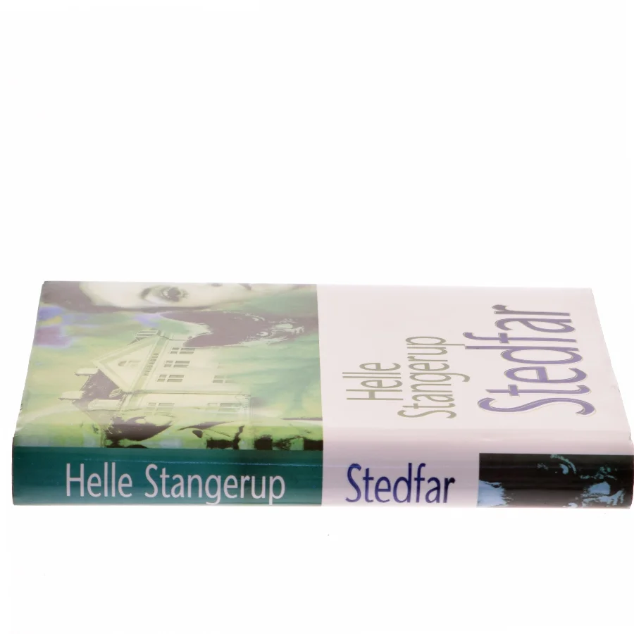 Stedfar af Helle Stangerup (Bog)