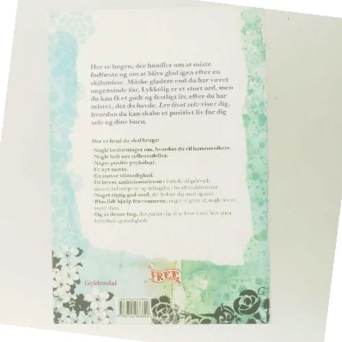 Lev livet selv : sådan bliver du lykkelig efter din skilsmisse af Signe Wenneberg (Bog)