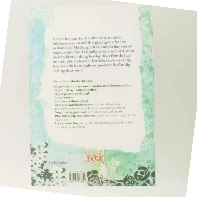 Lev livet selv : sådan bliver du lykkelig efter din skilsmisse af Signe Wenneberg (Bog)